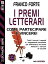 I premi letterari - Come partecipare e vincere