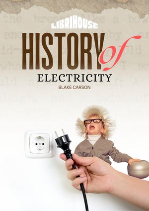 ŷKoboŻҽҥȥ㤨History of ElectricityŻҽҡ[ Blake Carson ]פβǤʤ162ߤˤʤޤ