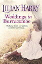 Weddings In Burracombe The feel-good historical novel that will leave you with love in your heart this summer