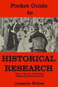 ŷKoboŻҽҥȥ㤨Pocket Guide to Historical Research How tos, How nots, and the Whys of Research for Historical FictionŻҽҡ[ Evangeline Holland ]פβǤʤ266ߤˤʤޤ