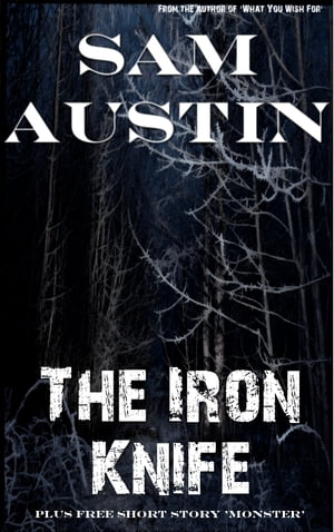 The Iron Knife【電子書籍】[ Sam Austin ]