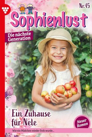 Ein Zuhause f?r Nele Sophienlust - Die n?chste Generation 45 ? FamilienromanŻҽҡ[ Simone Aigner ]