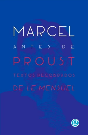 Marcel antes de Proust