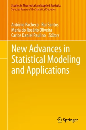 New Advances in Statistical Modeling and Applications