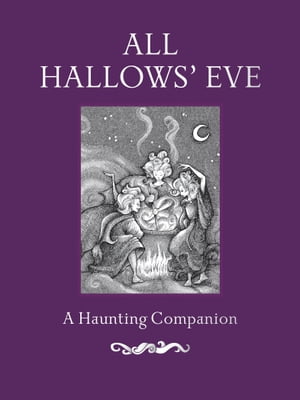 All Hallows' Eve【電子書籍】[ Gibbs Smith 