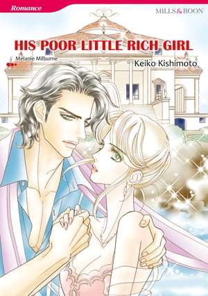 His Poor Little Rich Girl (Mills & Boon Comics)