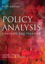 Policy Analysis Concepts and Practice【電子書籍】 David Weimer