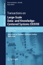 Transactions on Large-Scale Data- and Knowledge-Centered Systems XXXVIII Special Issue on Database- and Expert-Systems Applications