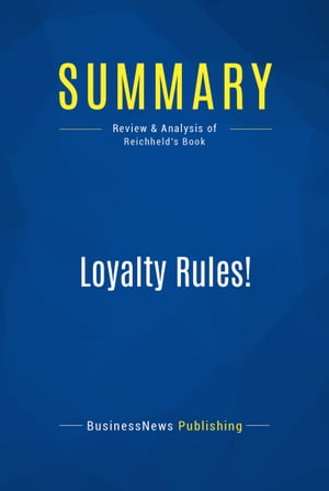 Summary: Loyalty Rules!