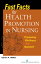 Fast Facts for Health Promotion in Nursing