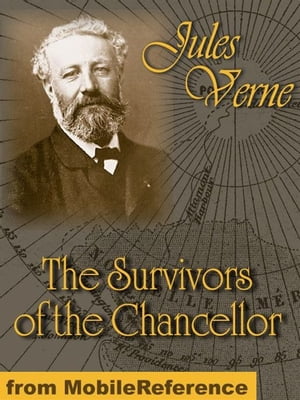 ŷKoboŻҽҥȥ㤨The Survivors Of The Chancellor (Mobi ClassicsŻҽҡ[ Jules Verne,Ellen E. Frewer (Translator ]פβǤʤ162ߤˤʤޤ