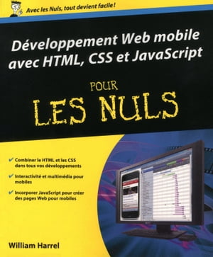 Développement web mobile avec HTML, CSS et Javascript pour les nuls