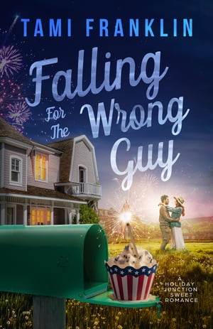 Falling for the Wrong Guy A Sweet Small Town Romance【電子書籍】[ Tami Franklin ]