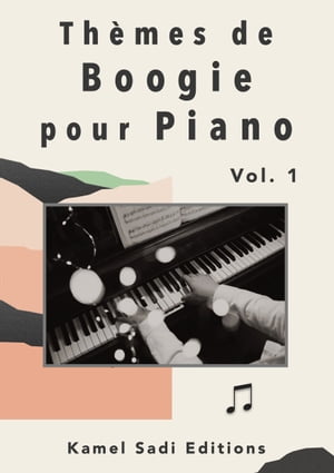 Thèmes de Boogie pour Piano Vol. 1