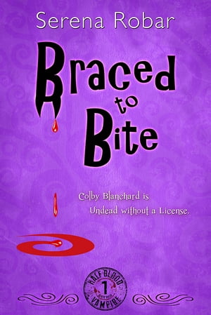 ŷKoboŻҽҥȥ㤨Braced To Bite Book 1Żҽҡ[ Serena Robar ]פβǤʤ162ߤˤʤޤ