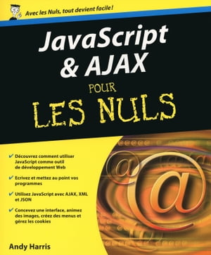 ŷKoboŻҽҥȥ㤨Javascript & Ajax pour les nulsŻҽҡ[ Andy Harris ]פβǤʤ2,420ߤˤʤޤ