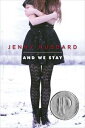 And We Stay【電子書籍】[ Jenny Hubbard ]