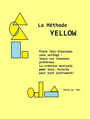 La Méthode Yellow