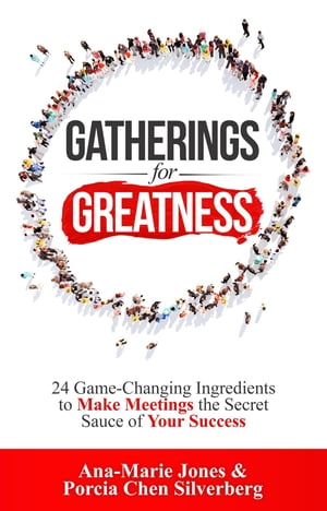 Gatherings for Greatness