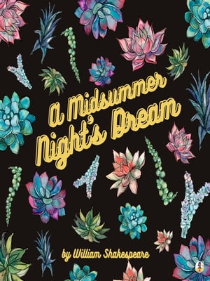 A Midsummer Night's Dream【電子書籍】[ Elb