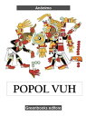Popol Vuh【電子書籍】 An nimo