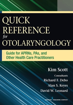 Quick Reference for Otolaryngology