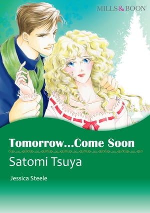 TOMORROW...COME SOON (Mills & Boon Comics)