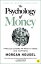 The Psychology of Money Timeless lessons on wealth, greed, and happinessŻҽҡ[ Morgan Housel ]