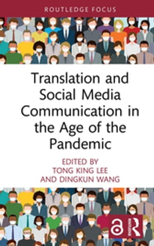 Translation and Social Media Communication in the Age of the Pandemic