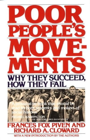 Poor People's Movements Why They Succeed, How They Fail