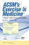 ACSM's Exercise is Medicine™