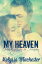 ŷKoboŻҽҥȥ㤨My Heaven (Holding On To HeavenŻҽҡ[ Melyssa Winchester ]פβǤʤ130ߤˤʤޤ