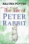 The Tale of Peter RabbitŻҽҡ[ Beatrix Potter ]