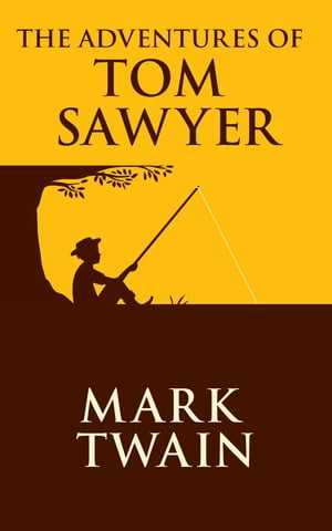 The Adventures of Tom Sawyer【電子書籍】[ 