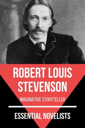 Essential Novelists - Robert Louis Stevenson