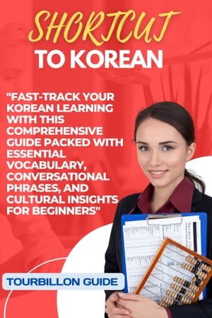 SHORTCUT TO KOREAN