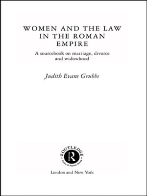 Women and the Law in the Roman Empire