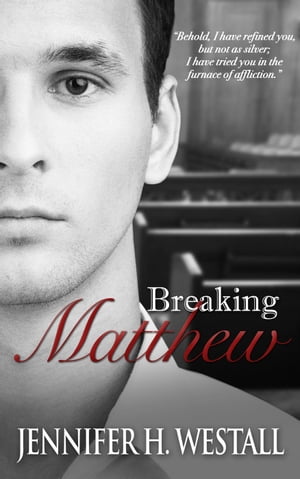 Breaking Matthew Healing Ruby, #2【電子書籍