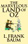 The Marvelous Land of OzŻҽҡ[ L. Frank Baum ]