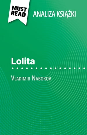 Lolita książka Vladimir Nabokov (Analiza książki)