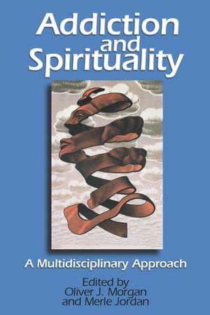 Addiction and Spirituality