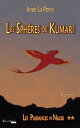 Les Sph?res de Kumari Saga d'aventures jeunesse