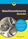 Maschinenelemente f?r Dummies【電子書籍】[ Anton Haberkern ]