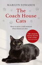 The Coach House Cats【電子書籍】[ Marilyn Edwards ]