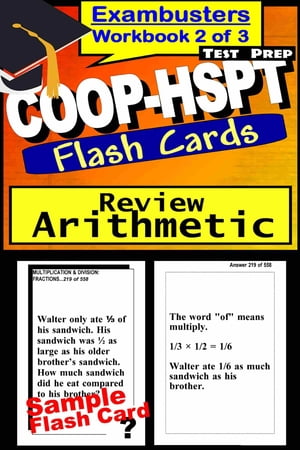 COOP-HSPT Test Prep Arithmetic Review--Exambusters Flash Cards--Workbook 2 of 3