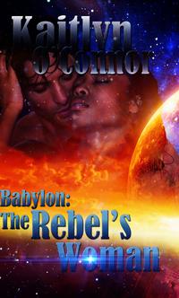 Babylon: Rebel's Woman, The