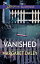 Vanished【電子書籍】[ Margaret Daley ]