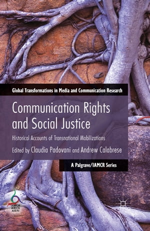 Communication Rights and Social Justice