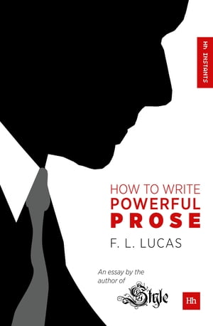 How to Write Powerful Prose