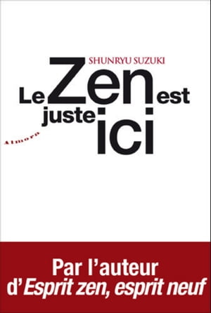 Le zen est juste ici